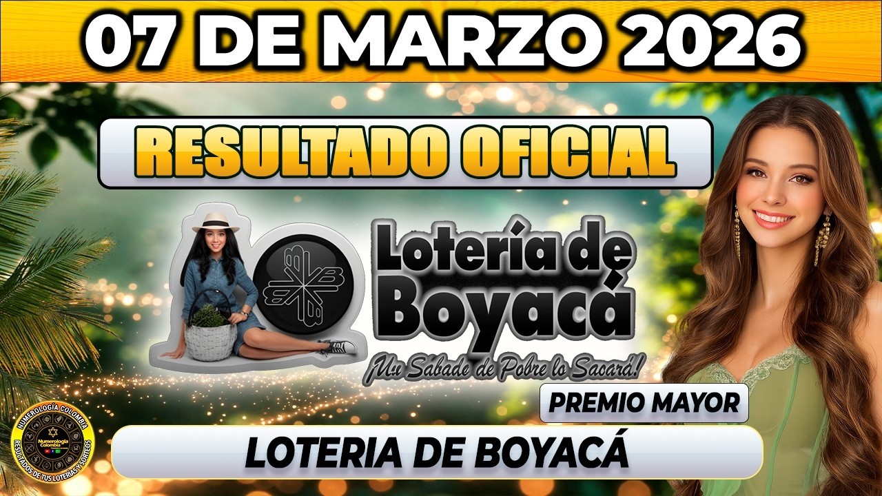 Resultado LOTERIA DE BOYACA del SÁBADO  07 de Marzo 2026.