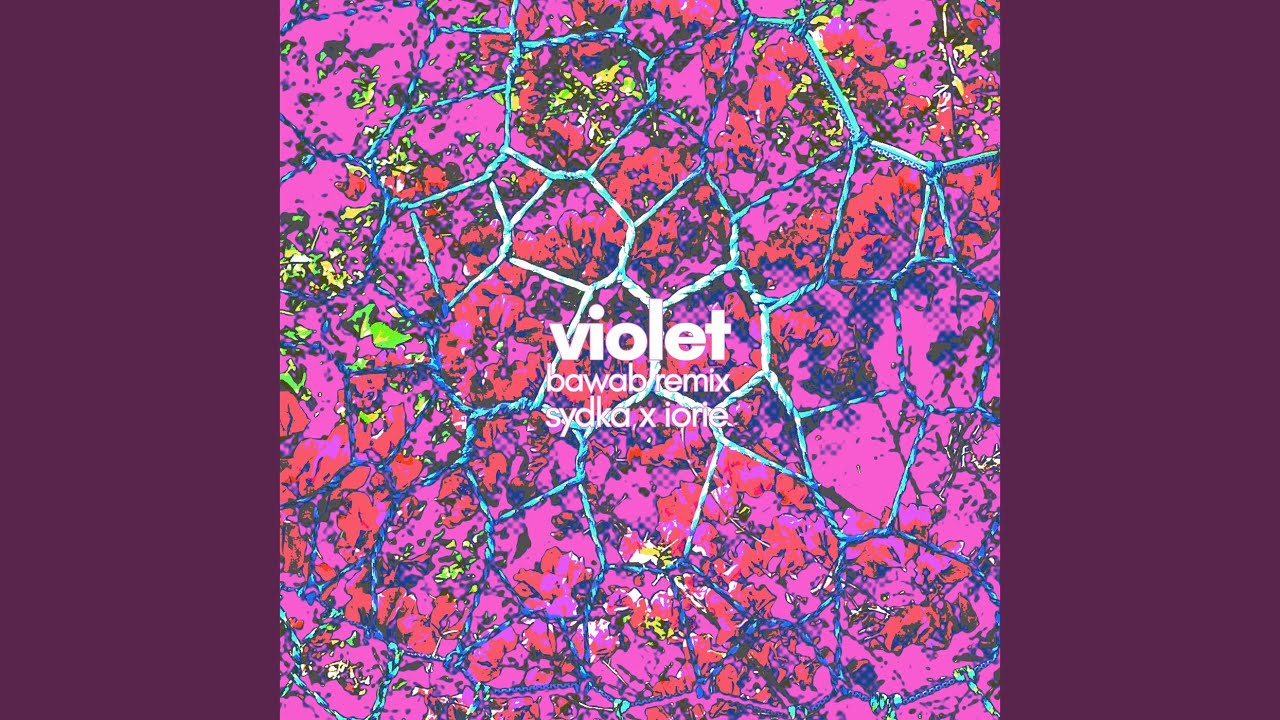 Violet (Bawab Remix)