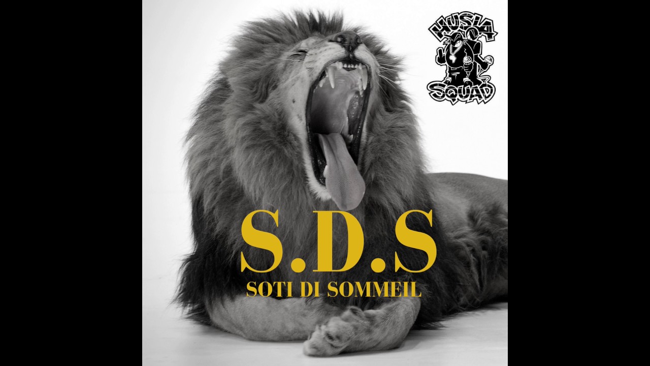 HUSLA SQUAD  SDS (Soti di sommeil)