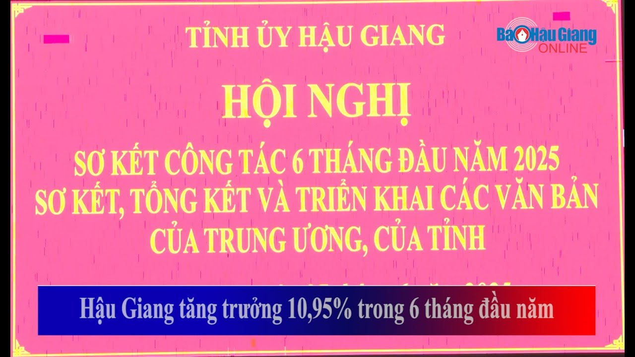 Hậu Giang tăng trưởng 10,95% trong 6 tháng đầu năm