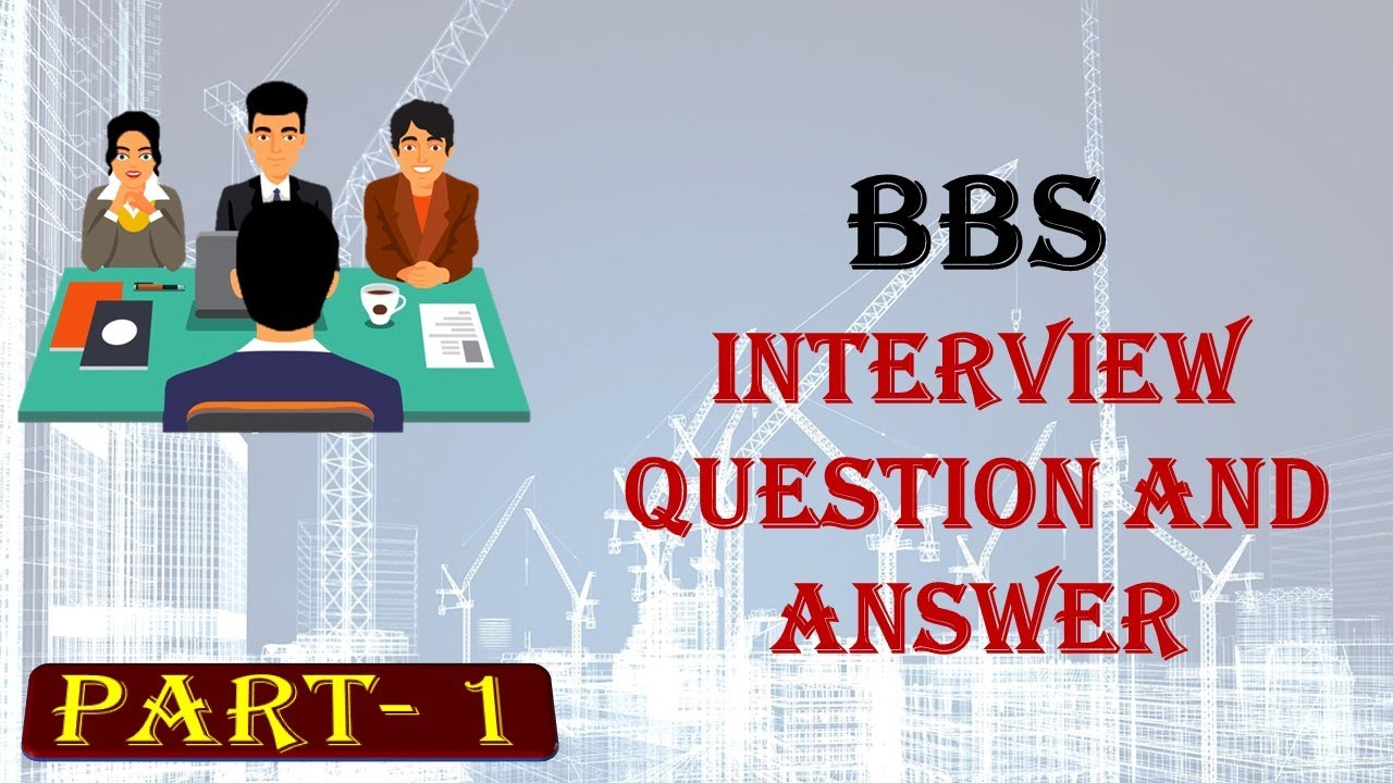 BBS Interview Question And Answer Part-1 BY CIVIL GURUJI