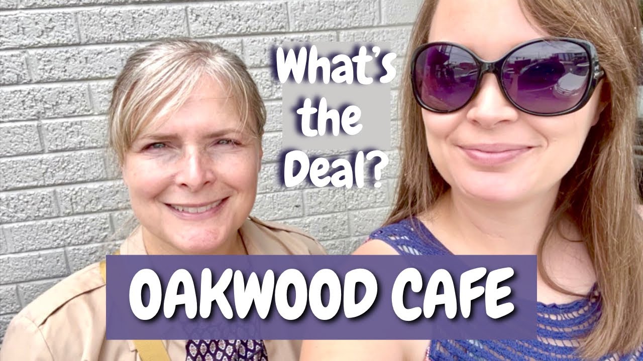 What's the Deal? - Oakwood Cafe