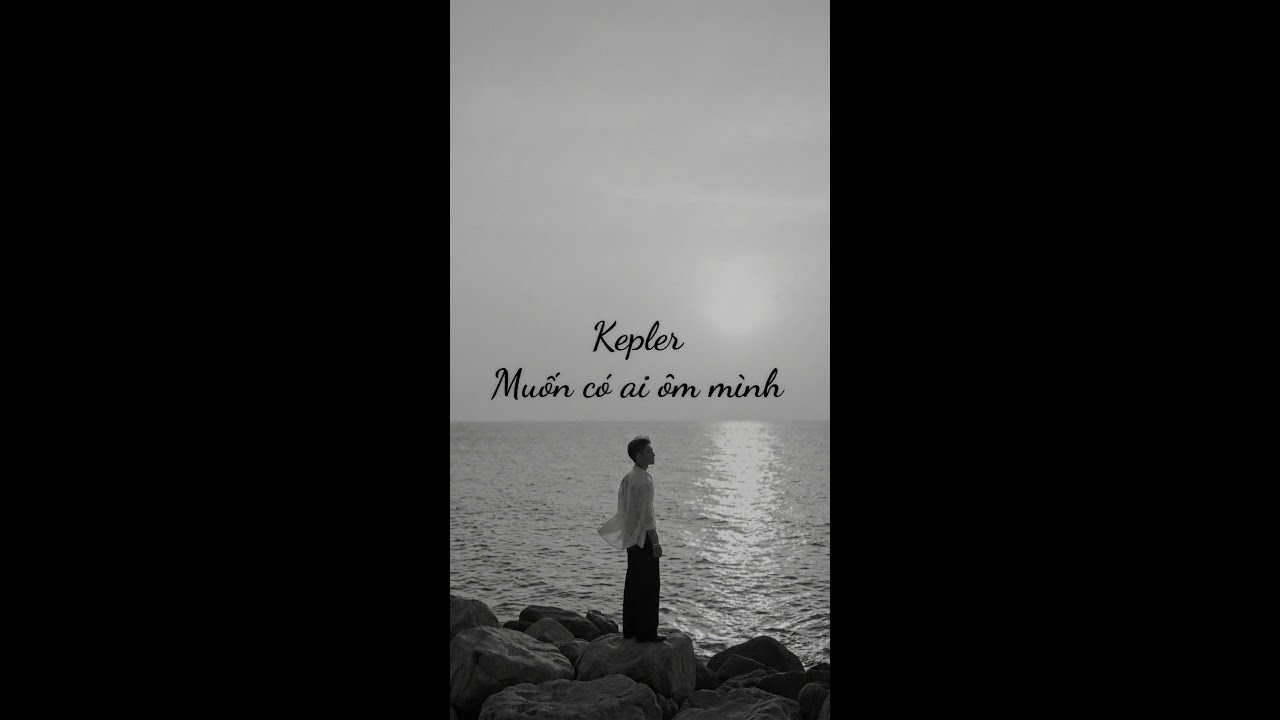 Kepler - Muốn có ai ôm mình | Official Lyrics Video