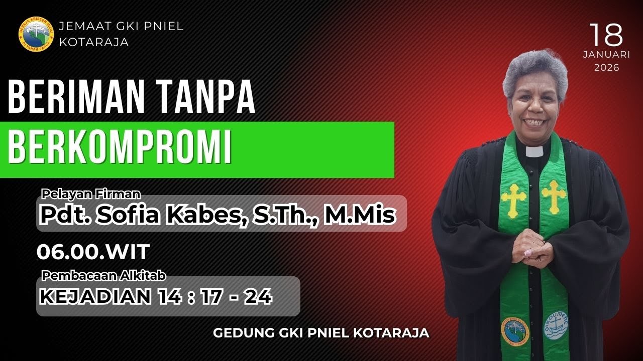 Beriman Tanpa Berkompromi || Pdt. Sofia Kabes, S.Th., M.Mis