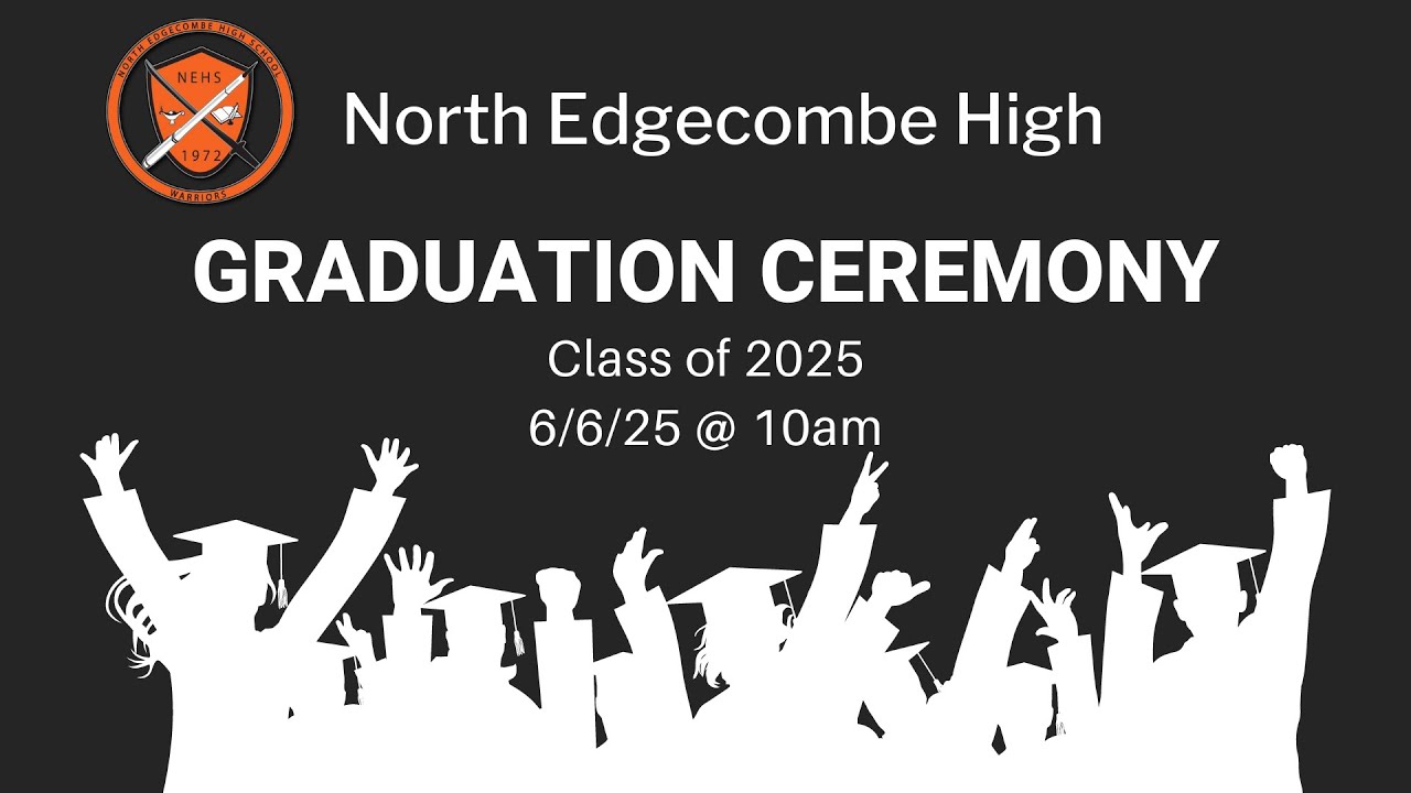 2025 North Edgecombe High School Graduation