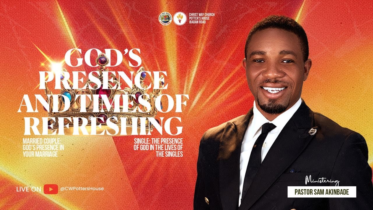 God's Presence and Times Of Refreshing