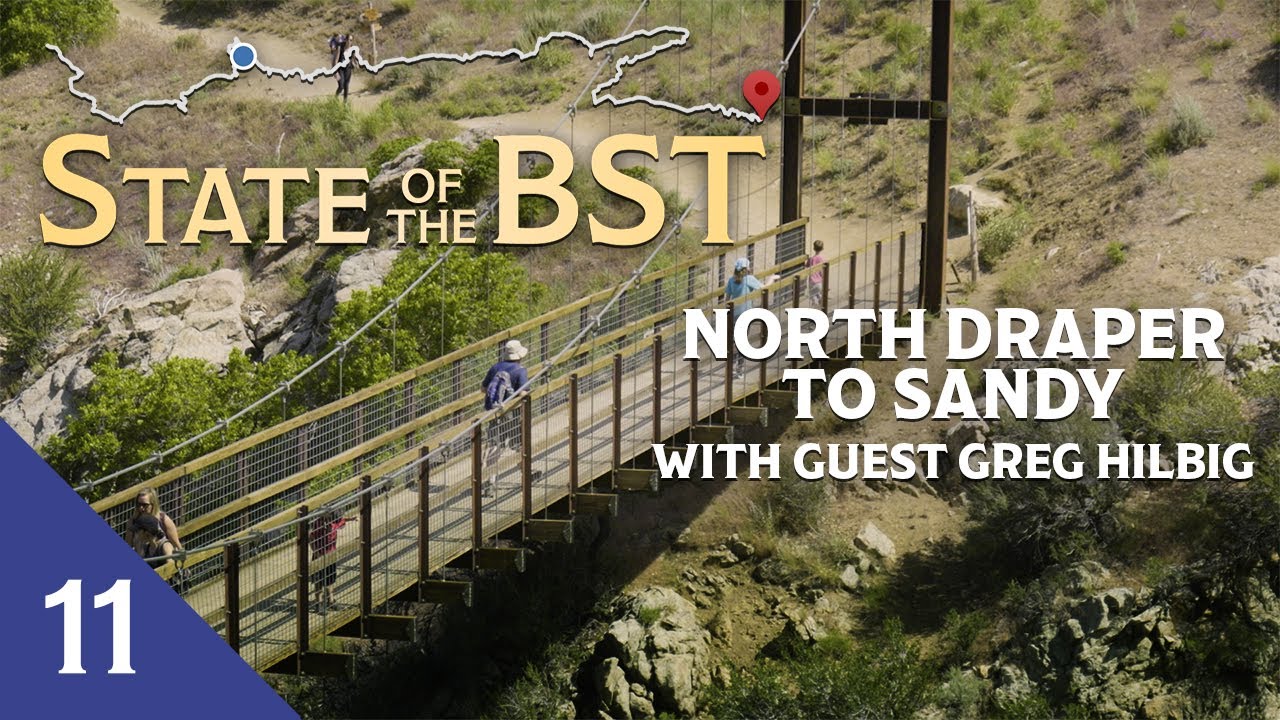 North Draper to Sandy, with Greg Hilbig | State of the BST | Bonneville Shoreline Trail Doc