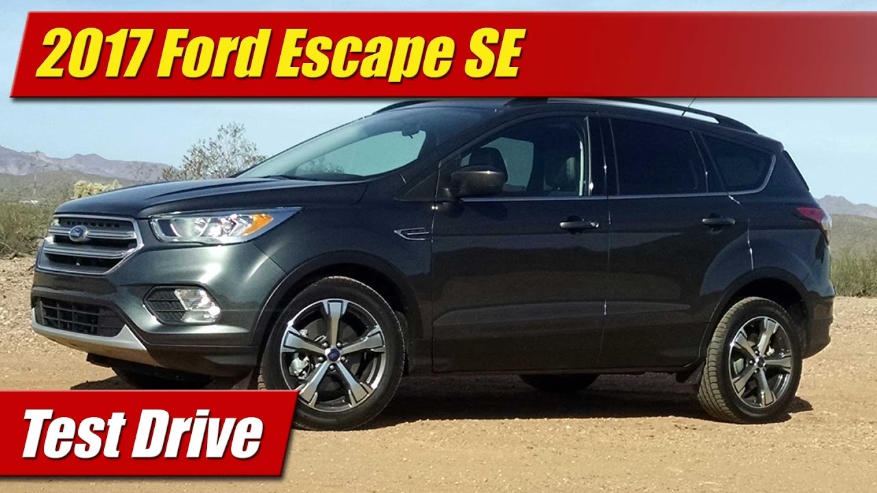 2017 Ford Escape SE: Test Drive