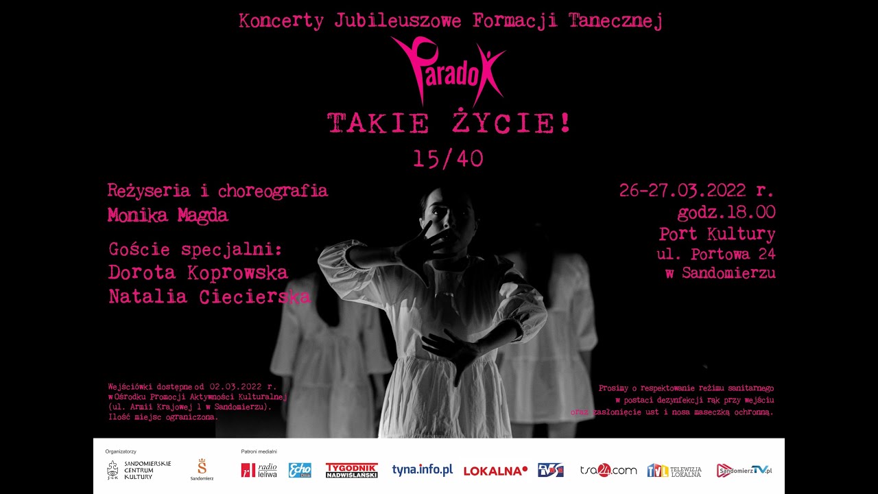 Koncert Jubileuszowy Formacji Tanecznej PARADOX pt. „TAKIE ŻYCIE 15/40”