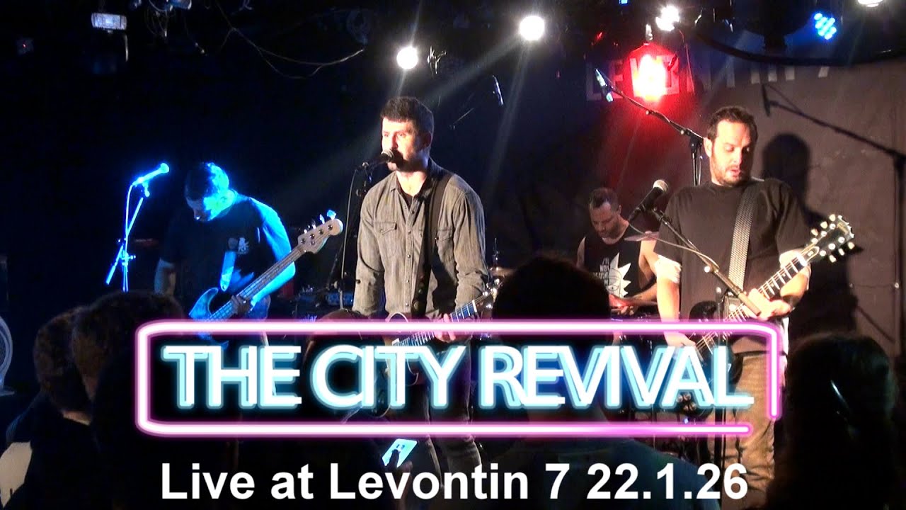 The City Revival -  Live at Levontin 7 22/1/26