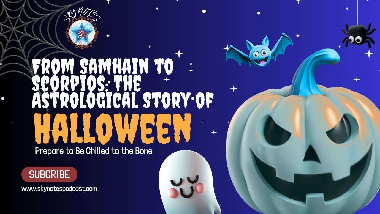 From Samhain to Scorpios: The Astrology of Halloween