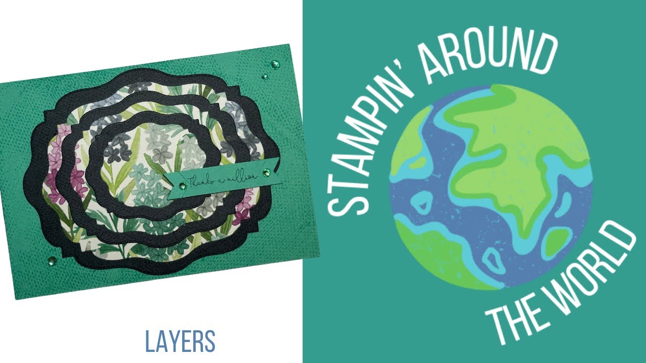 Stampin’ Around the World, февраль 2026 г. — Layers