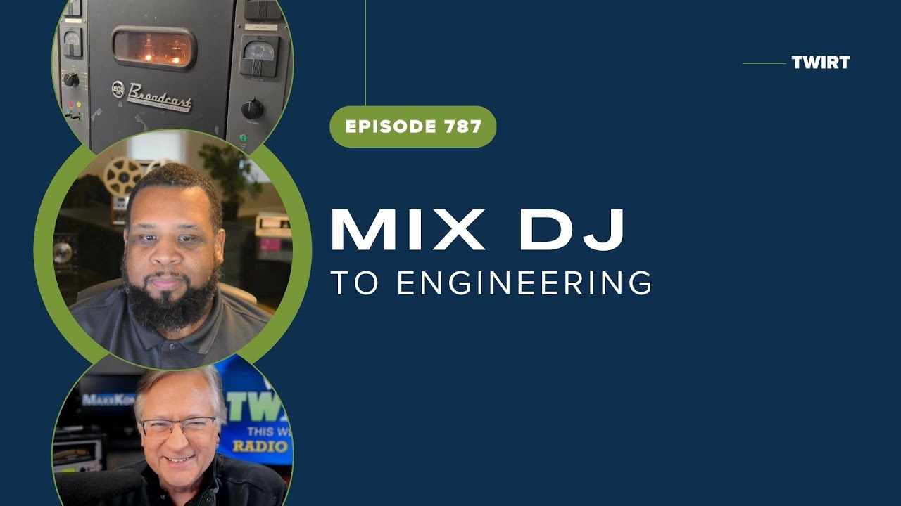 From MixDJ to Engineer with Ernest Jones - TWiRT Ep. 787
