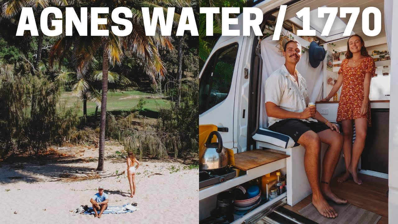 The Best Town in QLD? Two Weeks in Agnes Water & 1770 | Vanlife Australia Travel Vlog & Guide