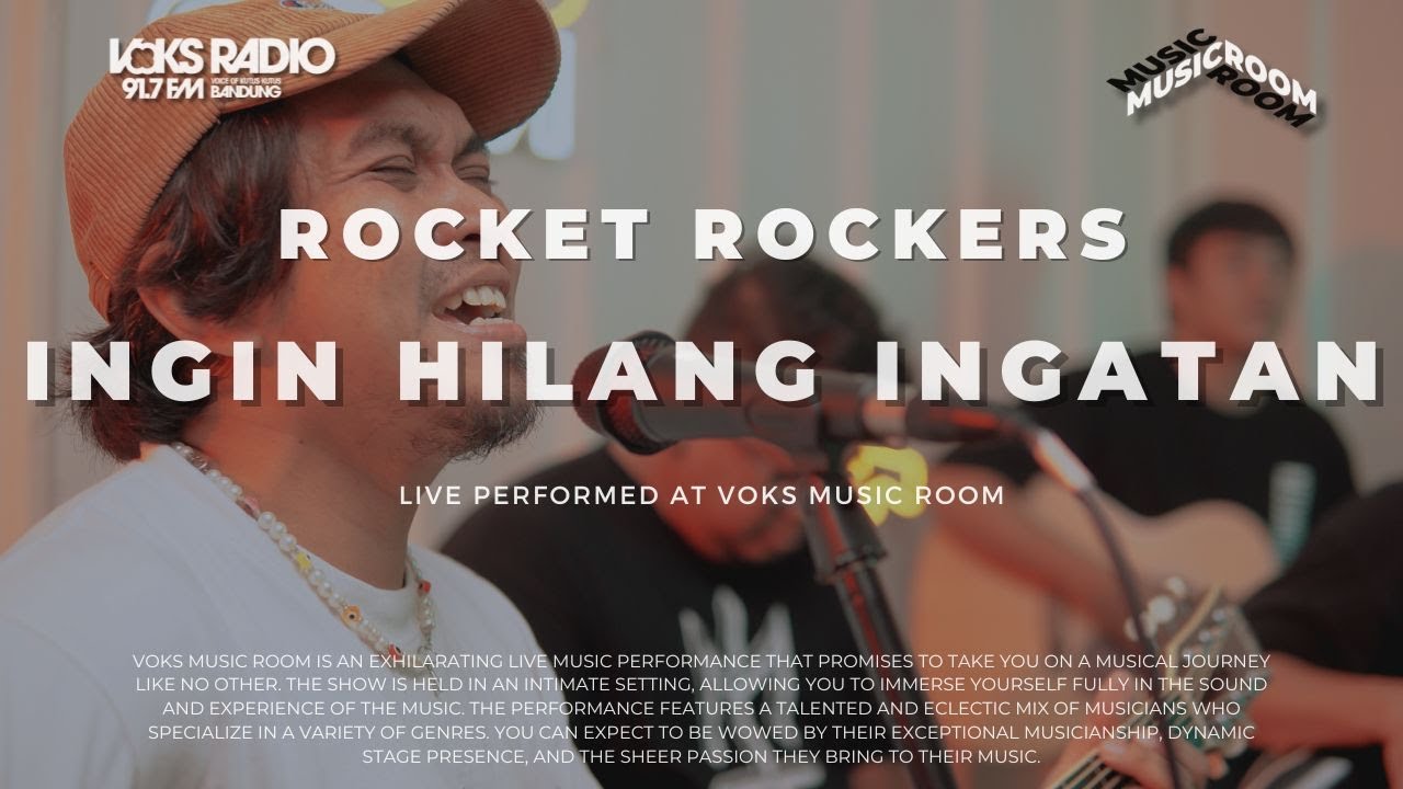 Rocket Rockers - Ingin Hilang Ingatan | Live at Voks Music Room