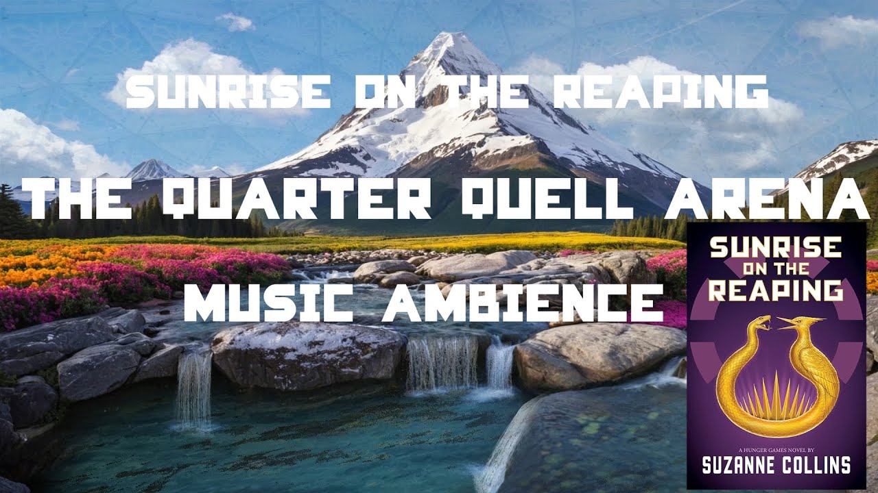 Sunrise on the Reaping | Music & Ambience | Quarter Quell Arena | Reading Ambience | Hunger Games