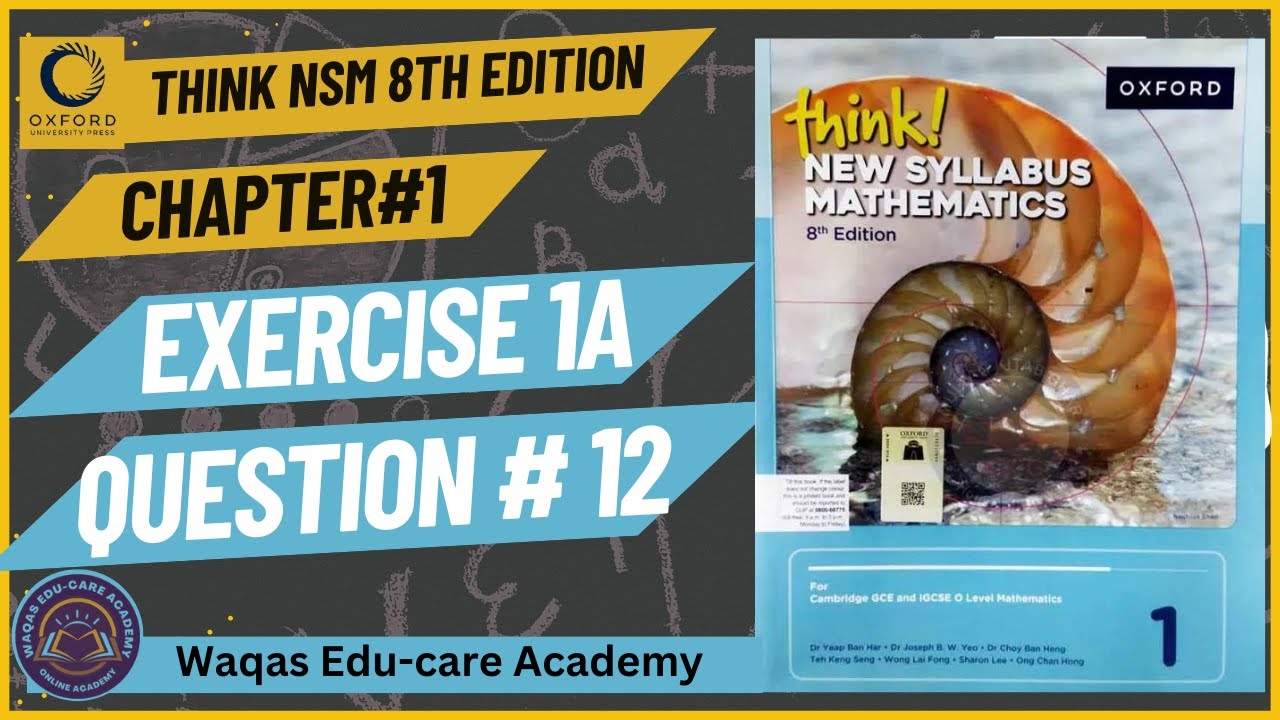 Exercise 1A Question #12 Oxford Think New Syllabus Mathematics 8th Edition Solutions |Book 1|Class 6