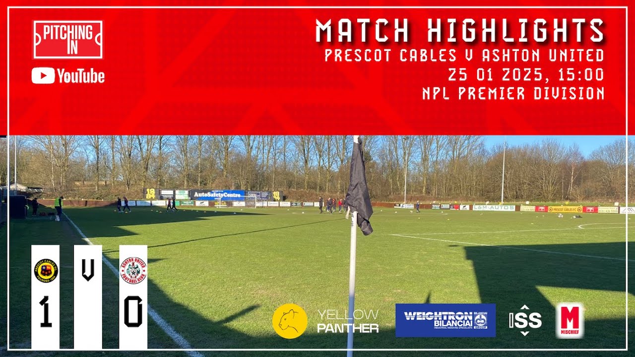 Match Highlights | Prescot Cables 1-0 Ashton United | 25 01 2025 | NPL Premier