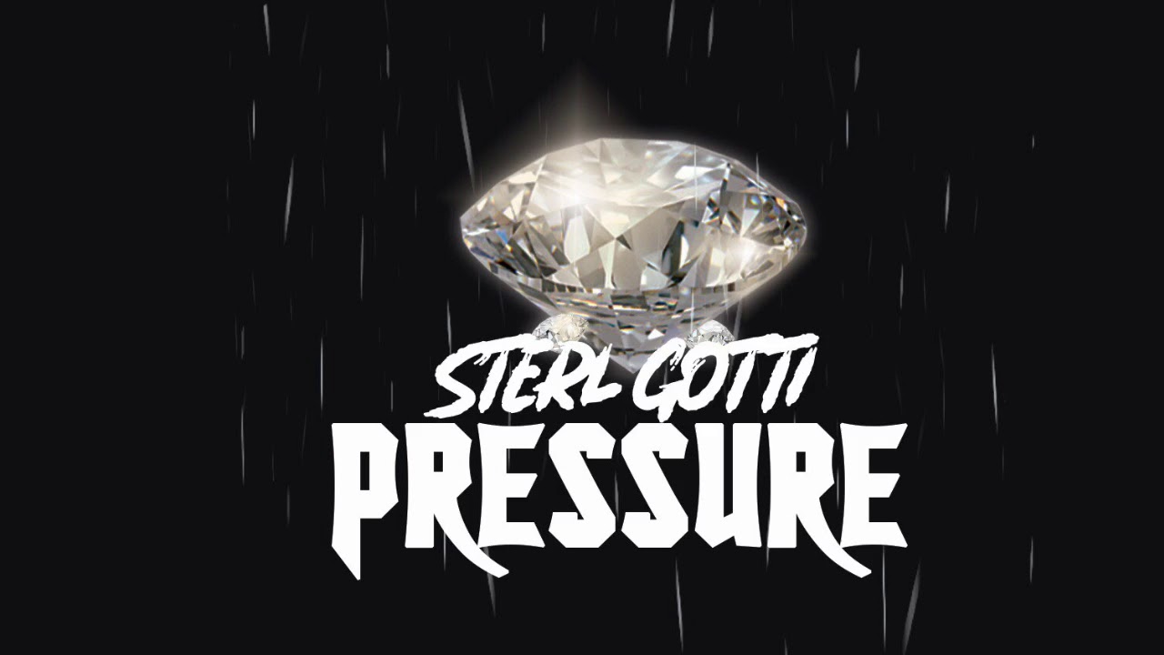 Sterl Gotti - Pressure (Prod By. 1800it)