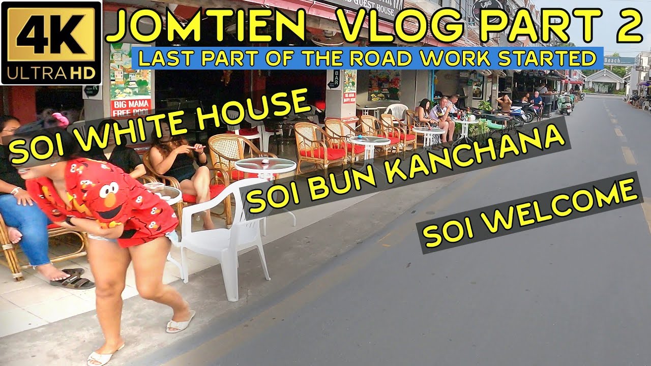 Jomtien Second May Vlog Part 2   Soi White House   Soi Bun Kanchana   Soi Welcome   2025 Pattaya TH