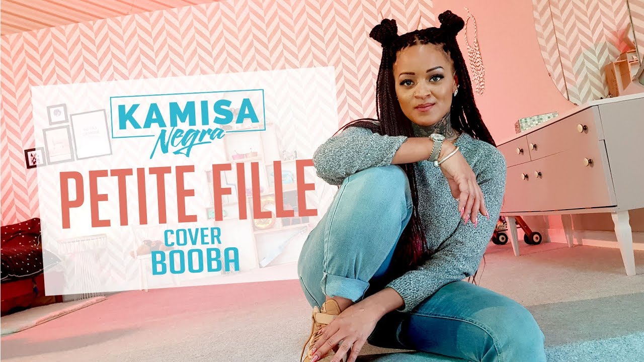 Kamisa Negra - Petite Fille [Cover Booba]