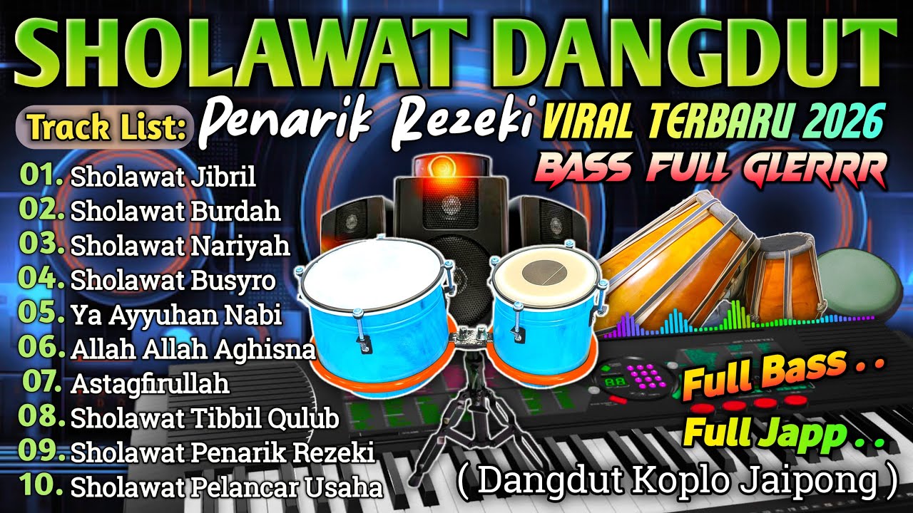 SHOLAWAT TERBARU 2026 | SHOLAWAT JIBRIL PENARIK REZEKI, BUSYRO, NARIYAH, SHOLAWAT NABI MERDU