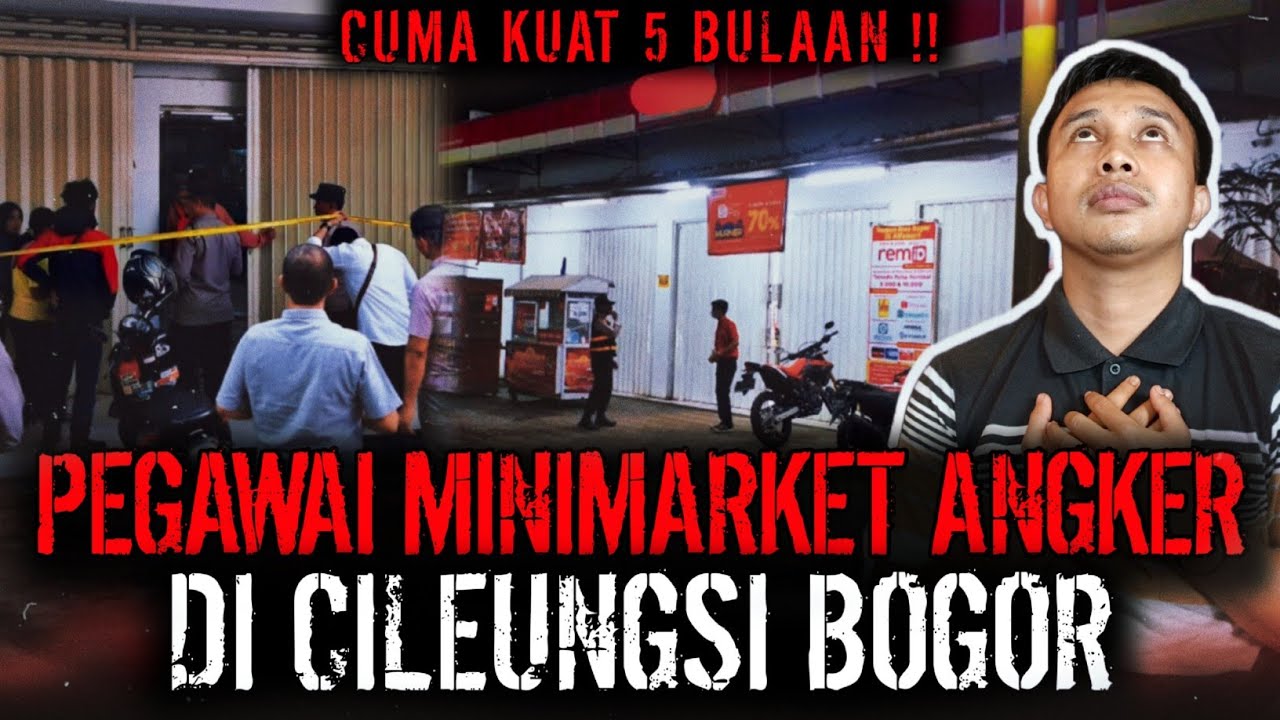 SHIFT MALAM PALING GILAA !! KERJA DI MINIMARKET BERHANTU CILEUNGSI BOGOR