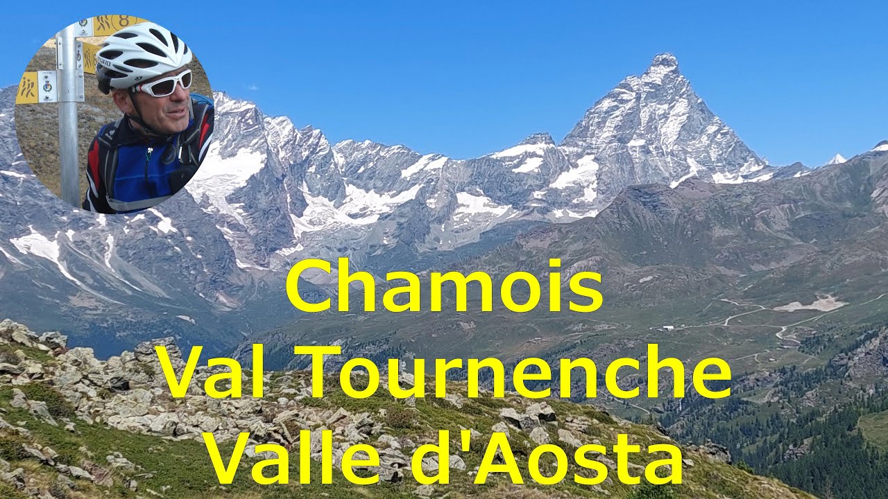Il Cervino e la Valtournenche passando per Chamois - Splendida Valle d'Aosta