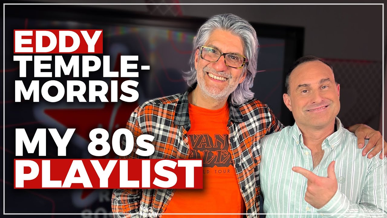 My 80s Playlist: Eddy Temple-Morris