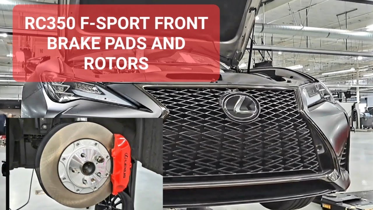 2015-2022 RC350 F-Sport Front Brake Pads and Rotors #automotive #lexus #mechanic #diy #subscribe