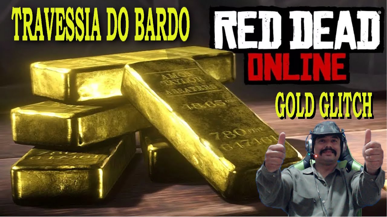 GLITCH DO OURO TRAVESSIA DO BARDO ATUALIZADO  / RED DEAD REDEMPITION /RED DEAD/ RDR 2/
