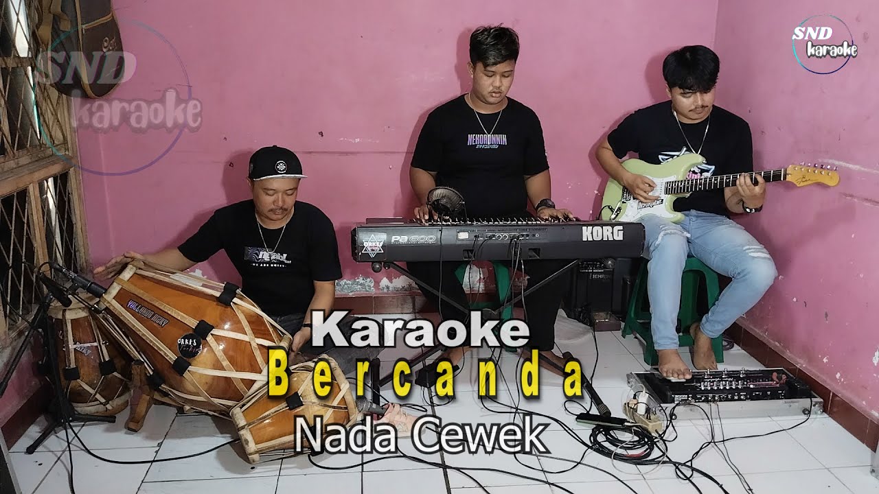Karaoke Bercanda Nada cewe Versi koplo