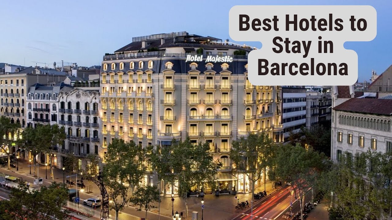 Best Hotels to Stay in Barcelona: Where Gaud&iacute;&rsquo;s Magic Meets Modern Luxury and Mediterranean Charm