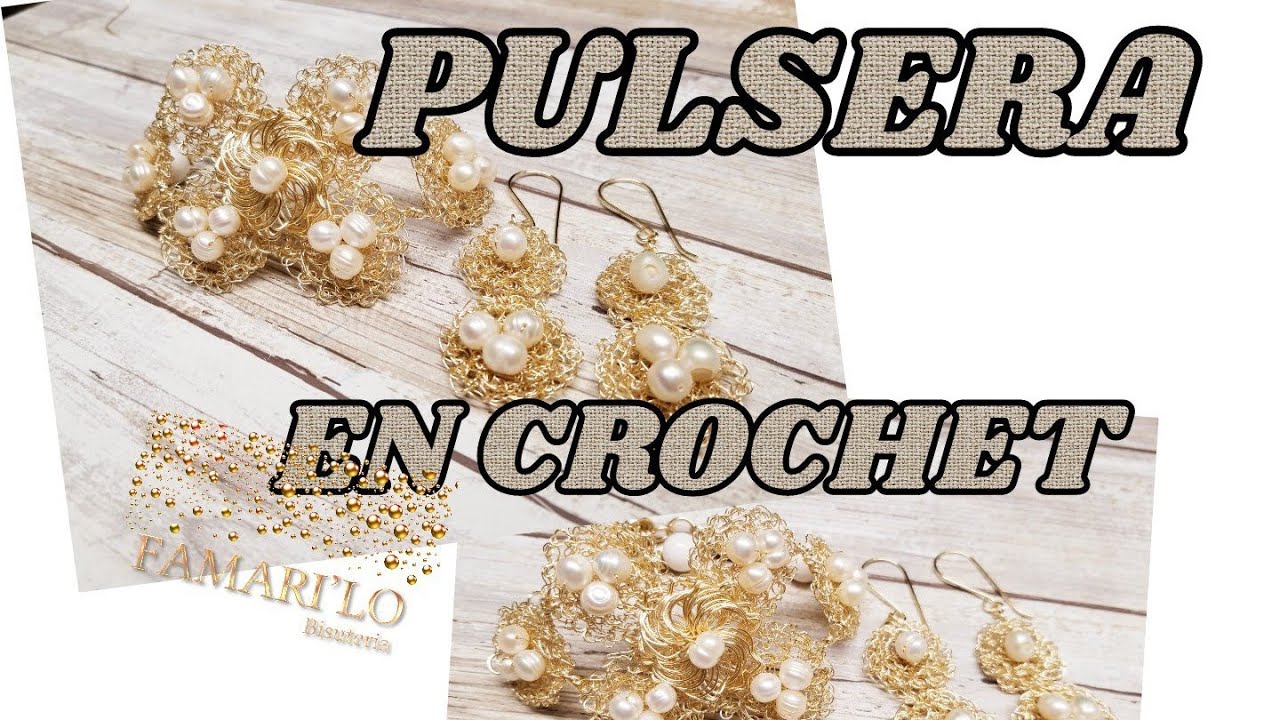 💫PULSERA EN CROCHET Y PERLAS 💫 📿BISUTER&Iacute;A 📿
