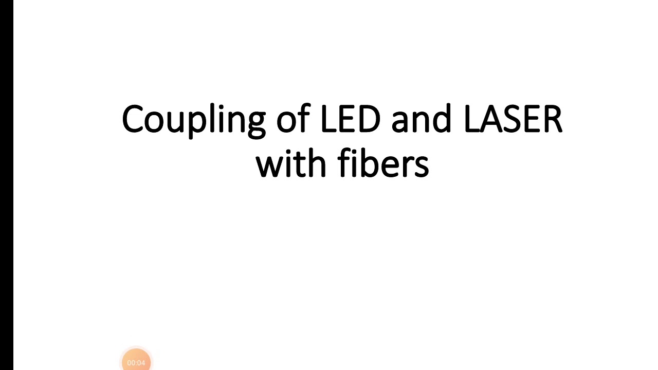 Coupling of sources(LED and LASER) with fibers