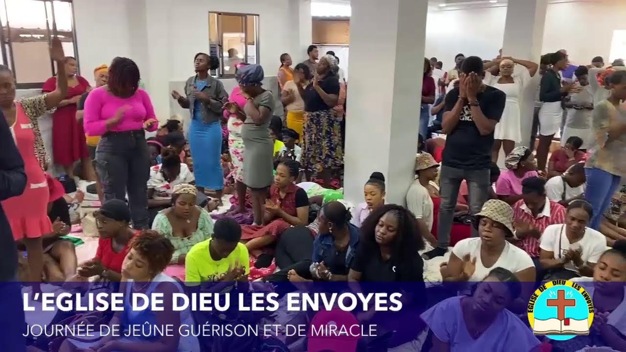ÉGLISE DE DIEU LES ENVOYES JOURNÉE DE JEÛNE GUÉRISON ET DE MIRACLE// JEUDI 12MARS 2026
