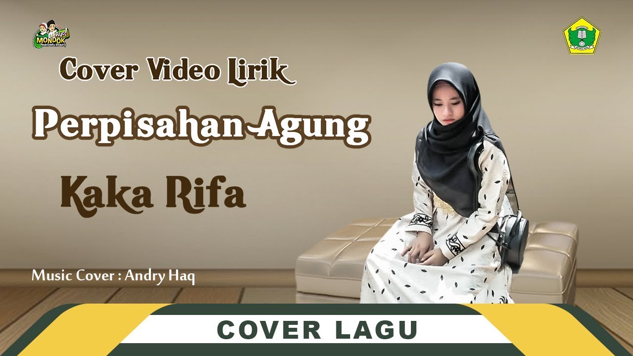 PERPISAHAN AGUNG - HAWARI | COVER KAKA RIFA
