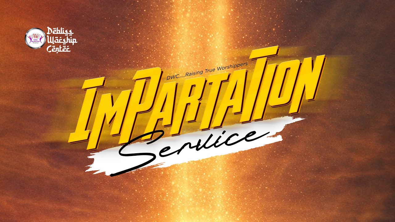 IMPARTATION SERVICE || || DWC || PST LEKAN JOEL || ARENA OF WORSHIP || YEAR OF LIGHT