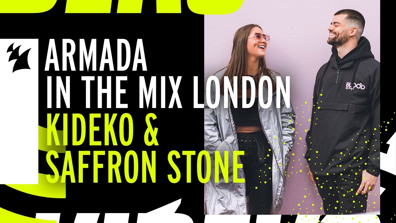 Armada In The Mix: London with Kideko & Saffron Stone