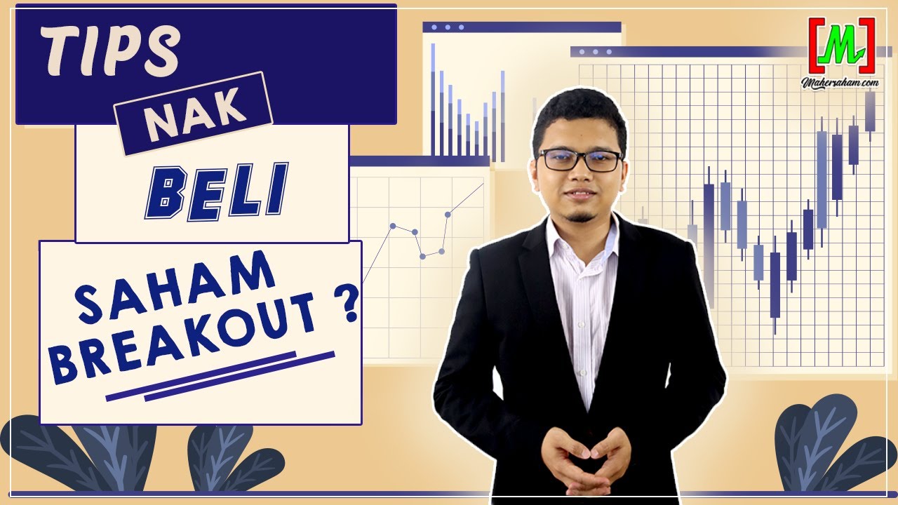 Tips Nak Beli Saham Breakout | Stock Market | Trading Strategy