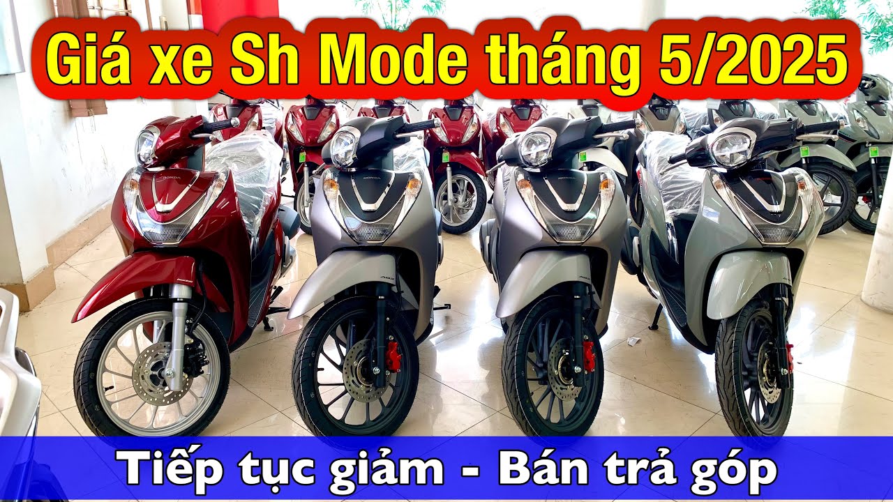Giá xe sh mode tháng 5/2025 tiếp tục giảm - Bán trả góp | Minh Nam Lê #shmode2025 #giaxeshmode