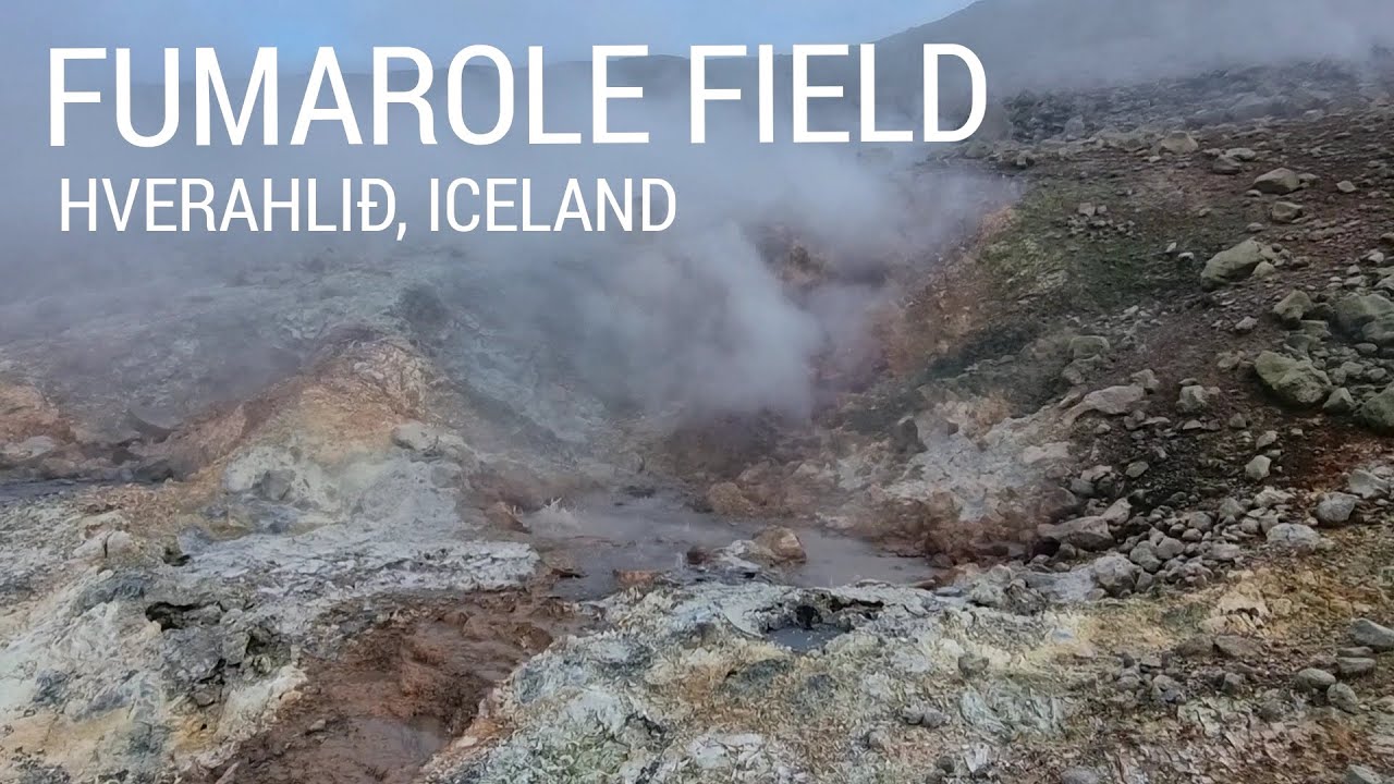 FUMAROLE FIELD AT HVERAHLI&ETH;, Iceland 🔥