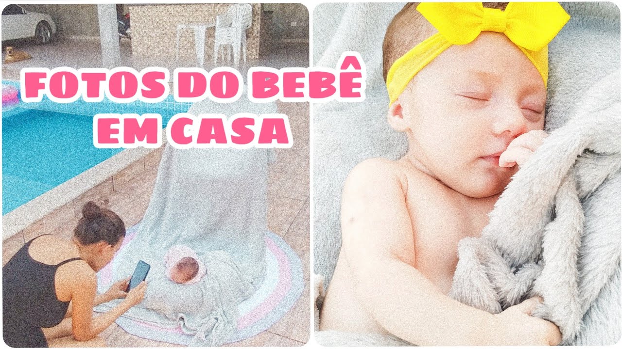 FOTOS DO BEBÊ EM CASA
