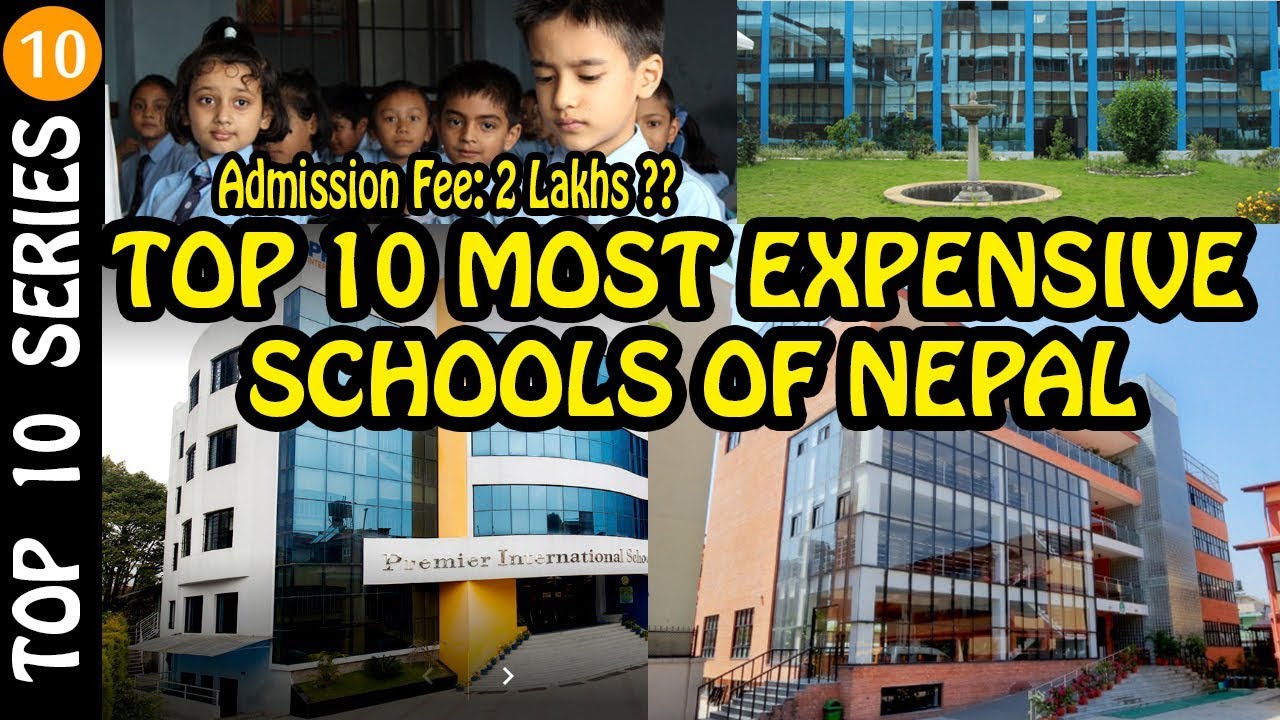 TOP 10 MOST EXPENSIVE SCHOOLS OF NEPAL !! ACM NEPAL !!