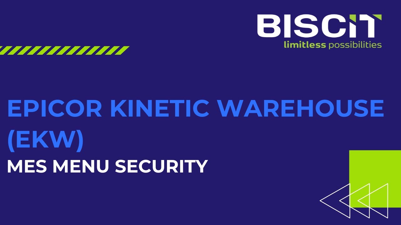 Epicor Kinetic Warehouse Tutorial, MES Menu Security Setup (Handheld Access Control)