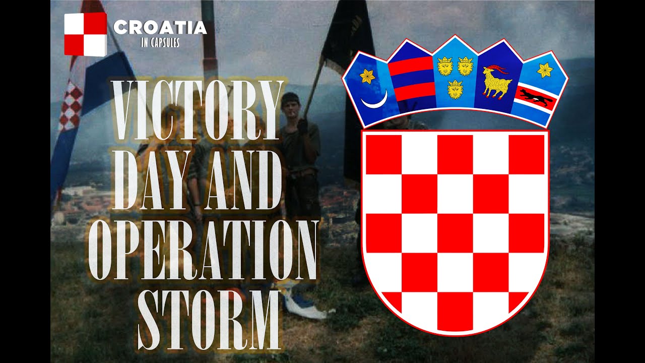 Operation Storm and The Victory Day in Croatia