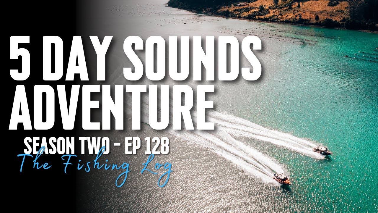 5 Day Sounds Mission - Senator Fishing Competition Adventure  | S2 - Ep128 The Fishing Log