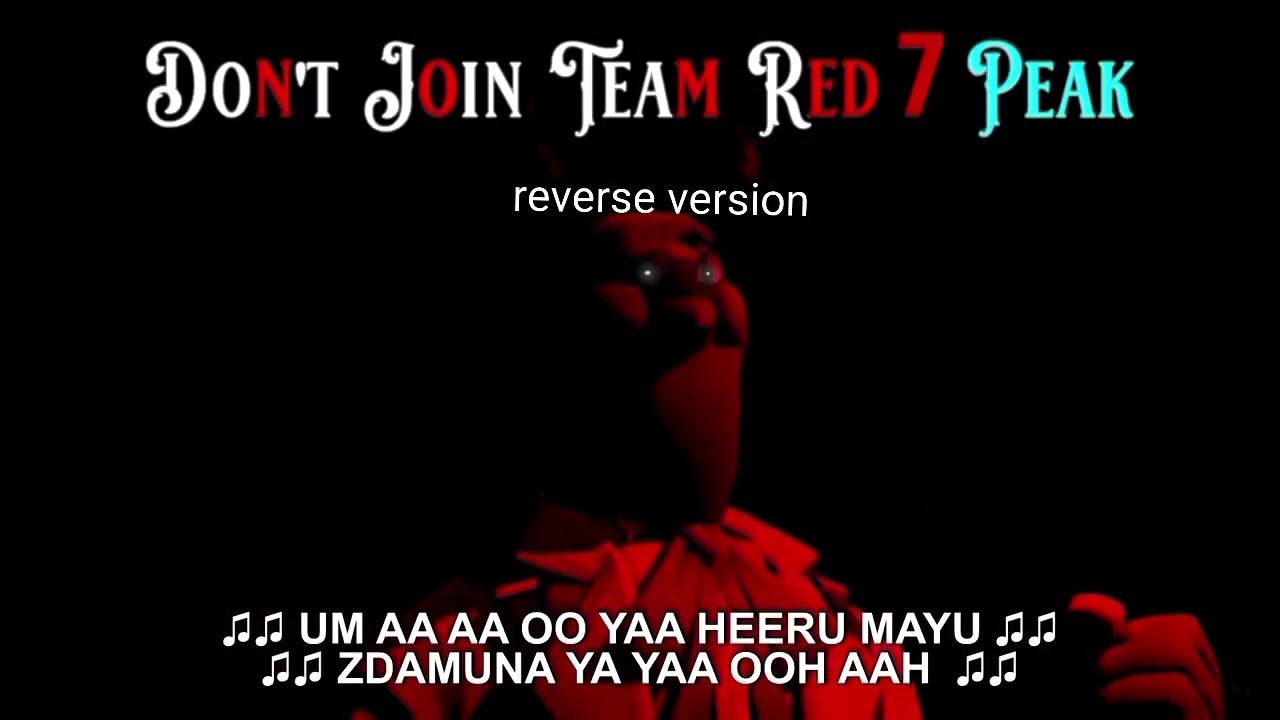 Clone melody Don't join team red 7 peak but reverse only