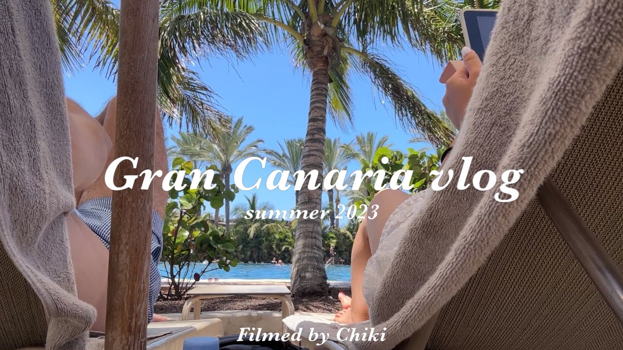 【vlog】Summer vacation in Gran Canaria｜グラン・カナリア島での夏休み🏝🐠👙⛵️が最高すぎた