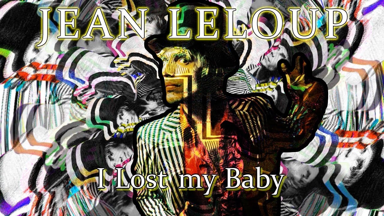 Jean Leloup I Lost my Baby Karaoke